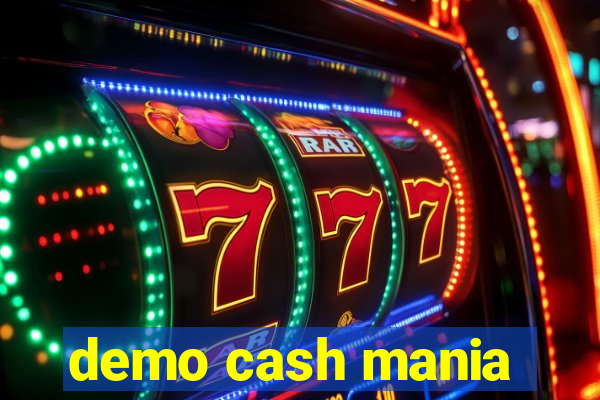 demo cash mania